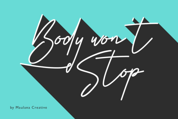Body Won t Stop: The Elegant Script Font for Marketers