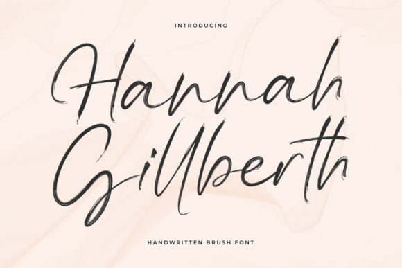 Hannah Gillberth: The Ultimate Script Font for Elegant Design