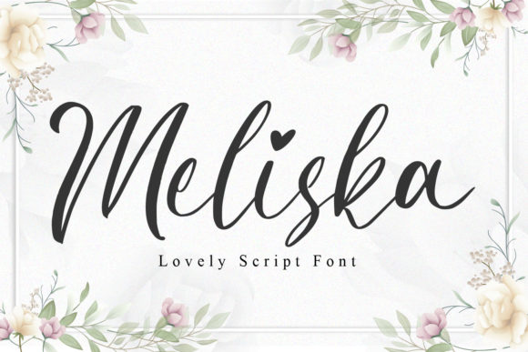 Meliska: The Elegant Script Font for Modern DIY