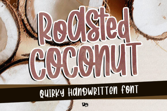 Roasted Coconut: The Playful Script Font for Marketers