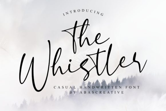 The Whistler: A Romantic Script Font for Your Brand
