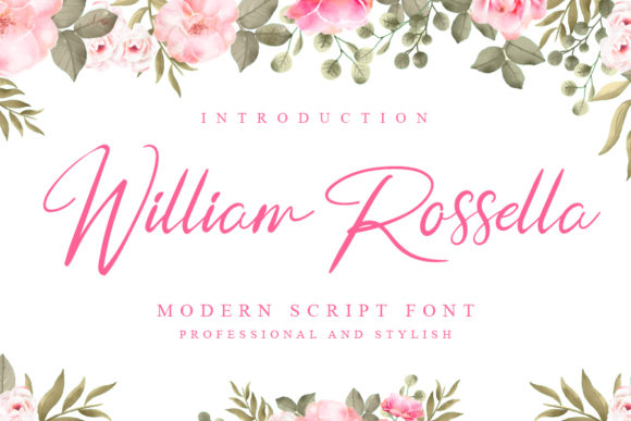 William Rossella: A Sweet Script Font for Campaigns